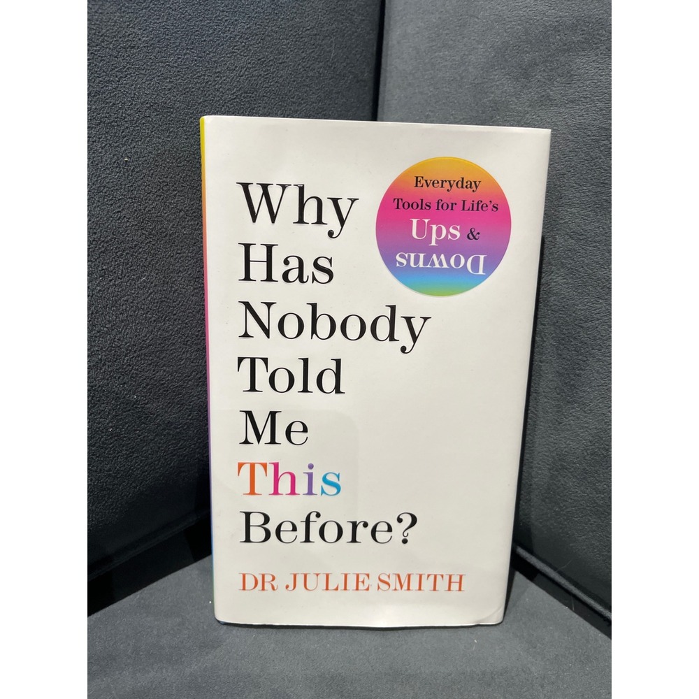 📚3 for $25 📚Why Has Nobody Told Me This Before? Dr Julie Smith Hardcover book